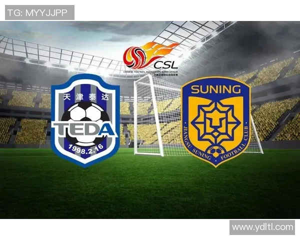 苏宁与泰达即将对决首发阵容预测分析及战术解析 苏宁与泰达即将对决首发阵容预测分析及战术解析