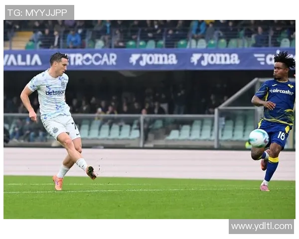 维罗纳与国际米兰激战成平局双方各取一分的精彩对决回顾 维罗纳与国际米兰激战成平局双方各取一分的精彩对决回顾